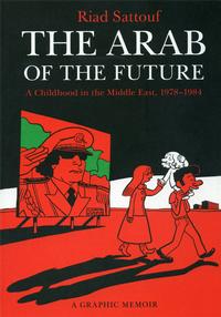 Arab of The Future by Riad Sattouf